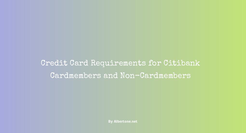 citibank credit card requirements