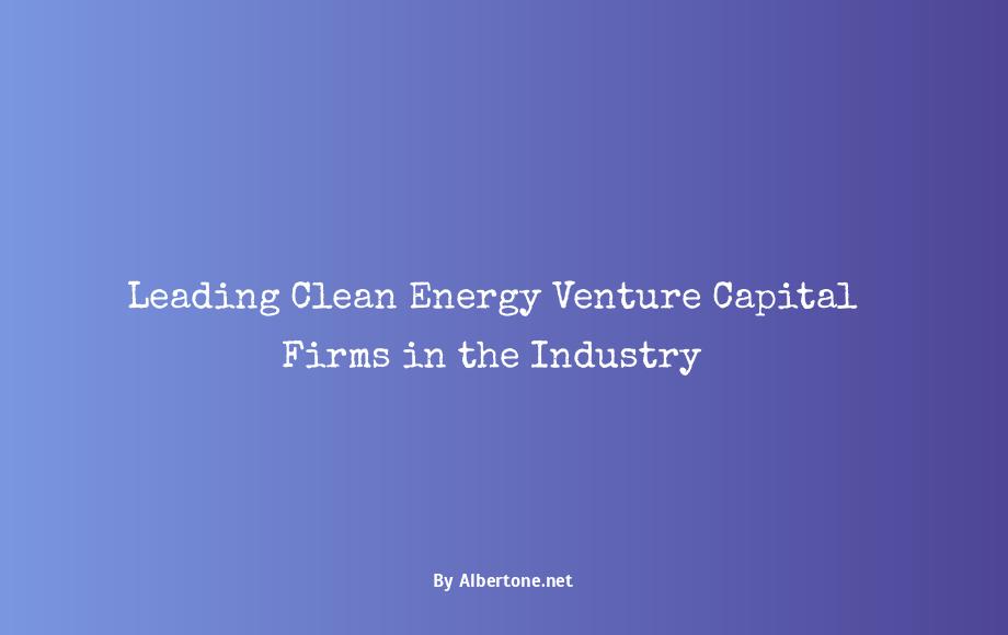 clean energy venture capital firms