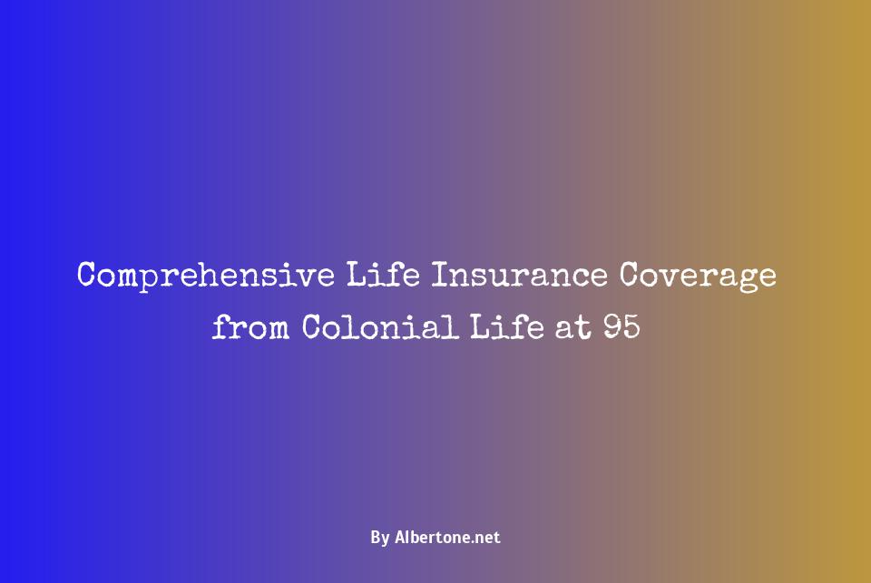 colonial life insurance 9.95 plan