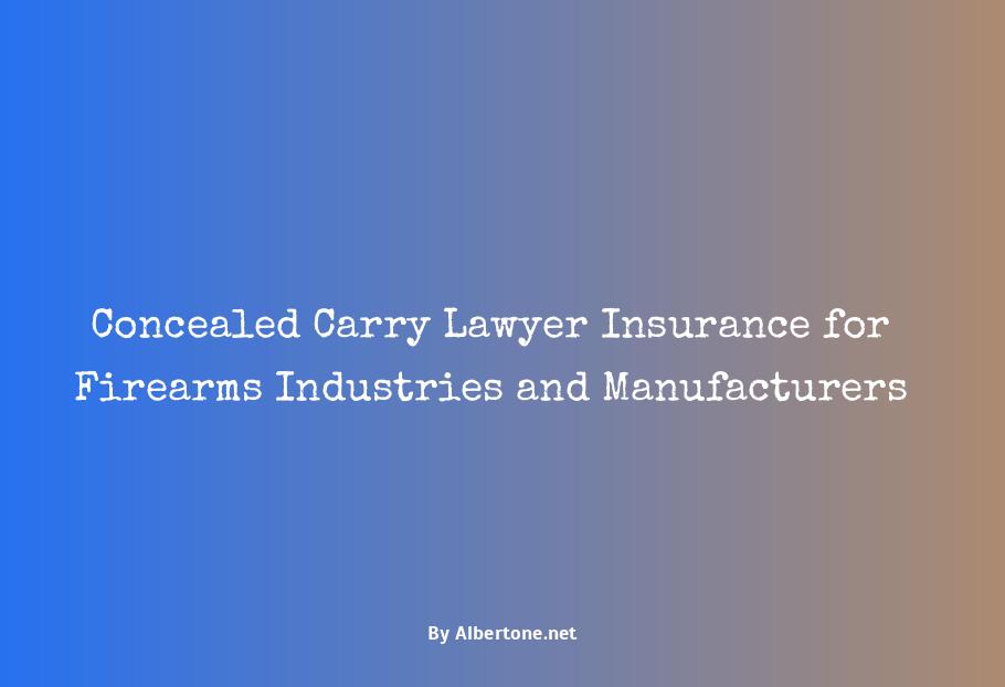 concealed carry lawyer insurance