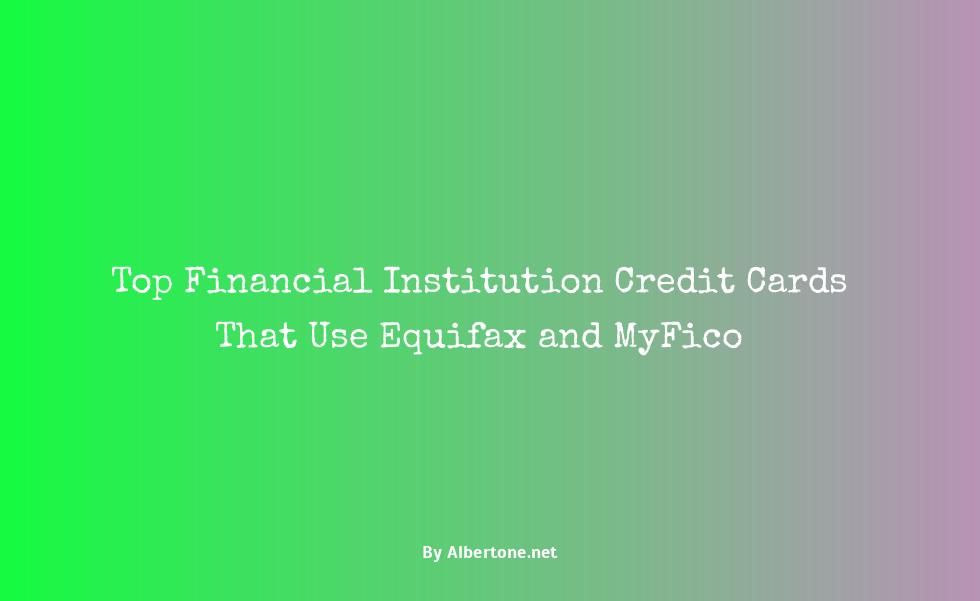 credit cards that use equifax - myfico