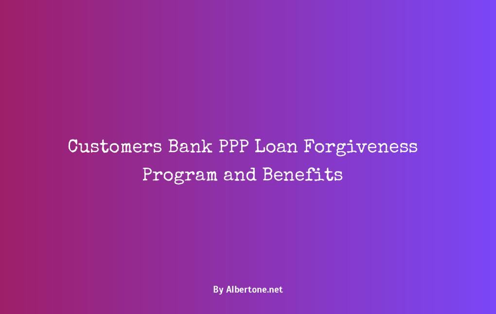 customers bank ppp forgiveness