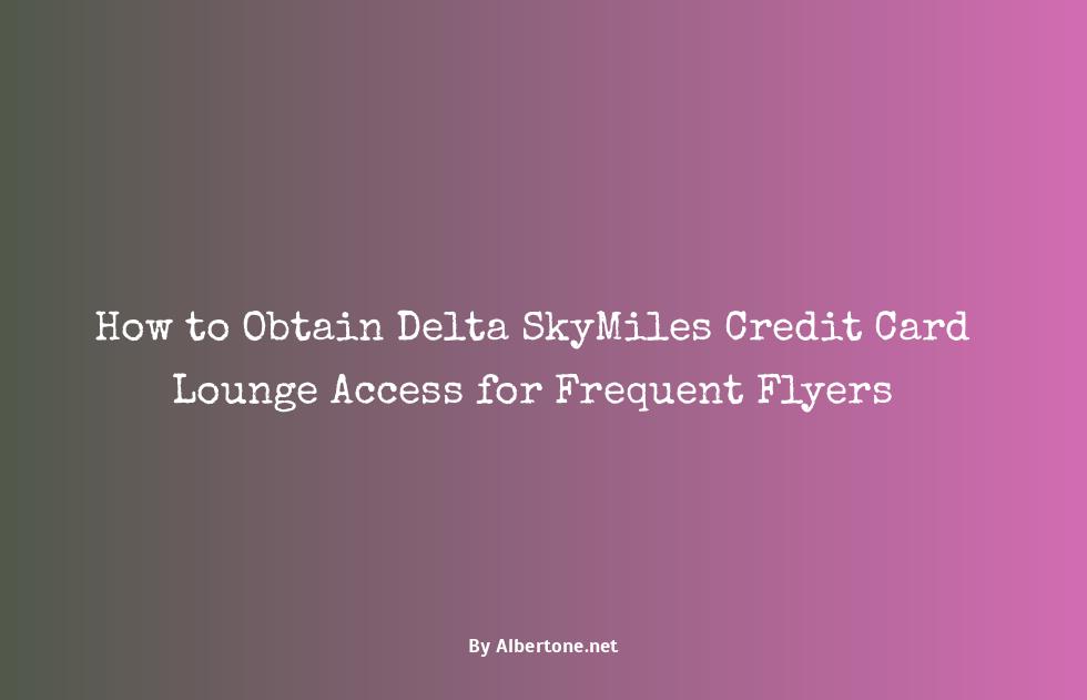 delta credit card lounge access