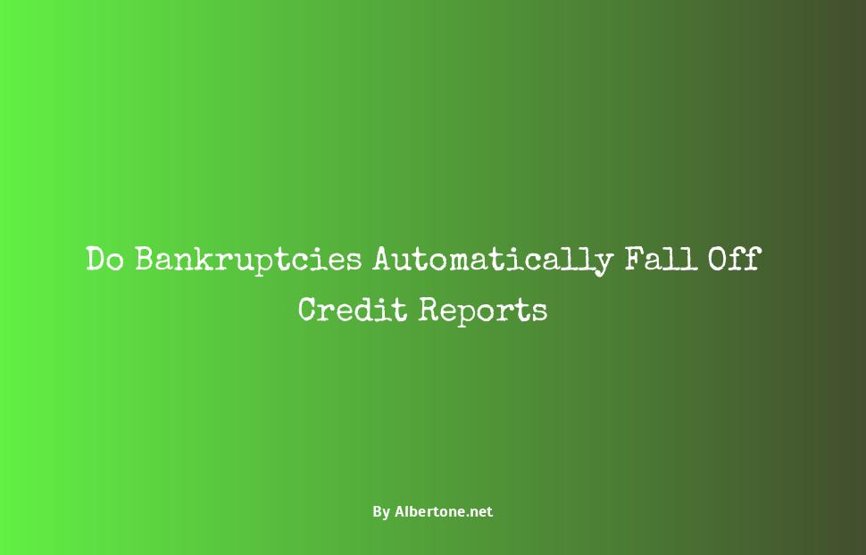 do bankruptcies fall off credit