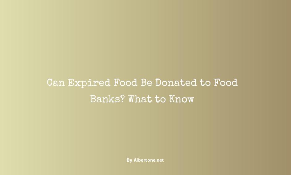 do food banks take expired food