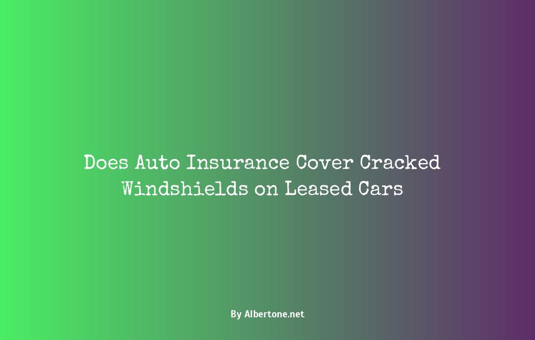 does car insurance cover cracked windshield