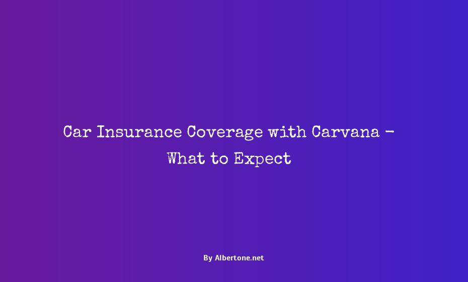 does carvana have insurance