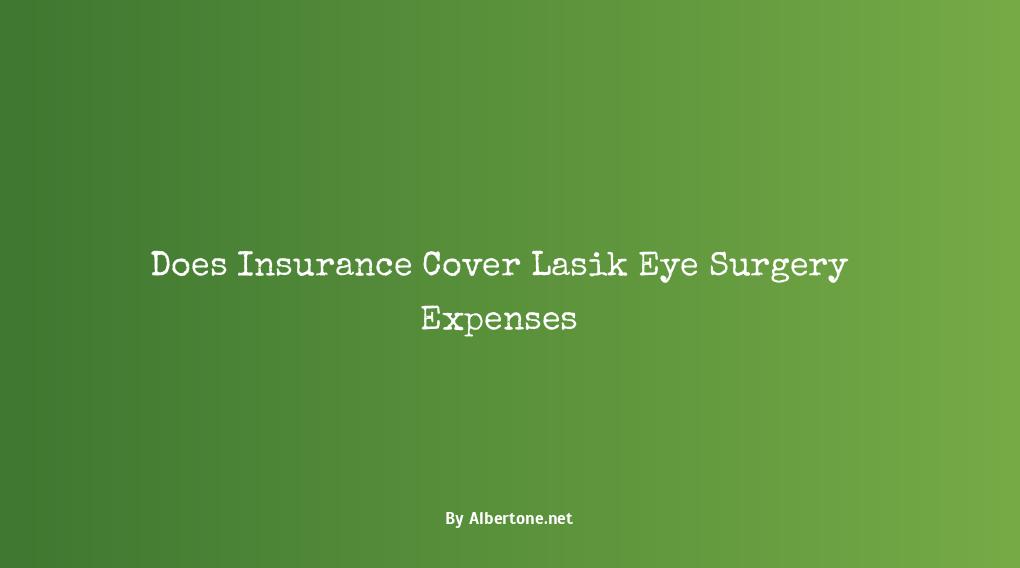 does insurance pay for lasik eye surgery