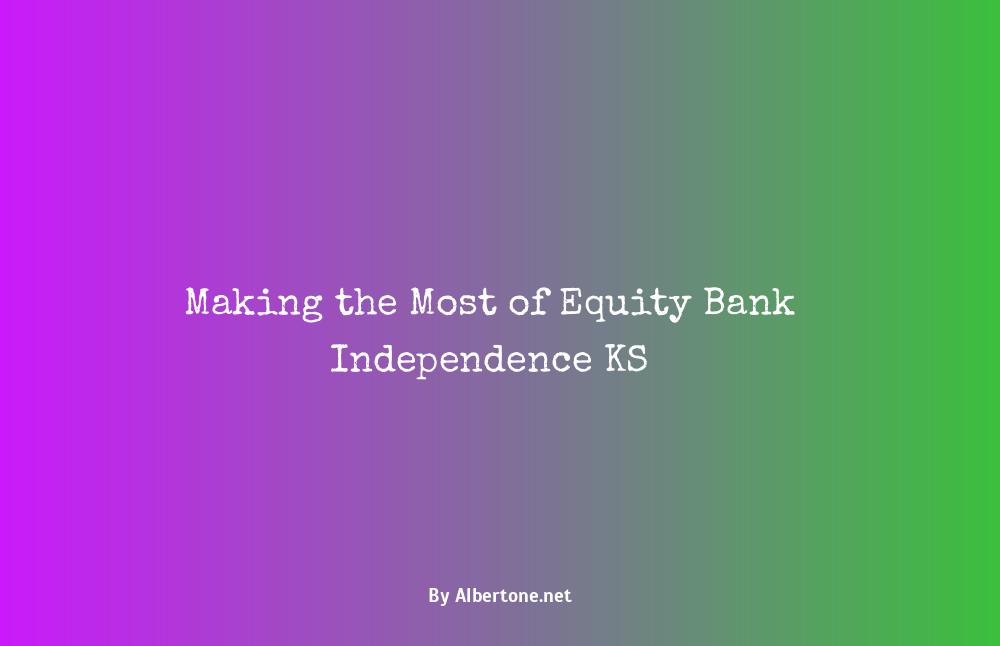 equity bank independence ks