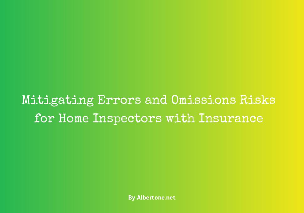 errors and omissions insurance for home inspectors