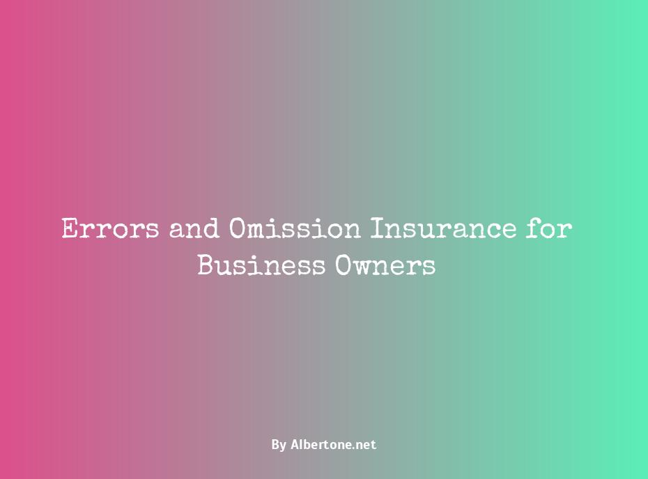 errors and ommission insurance