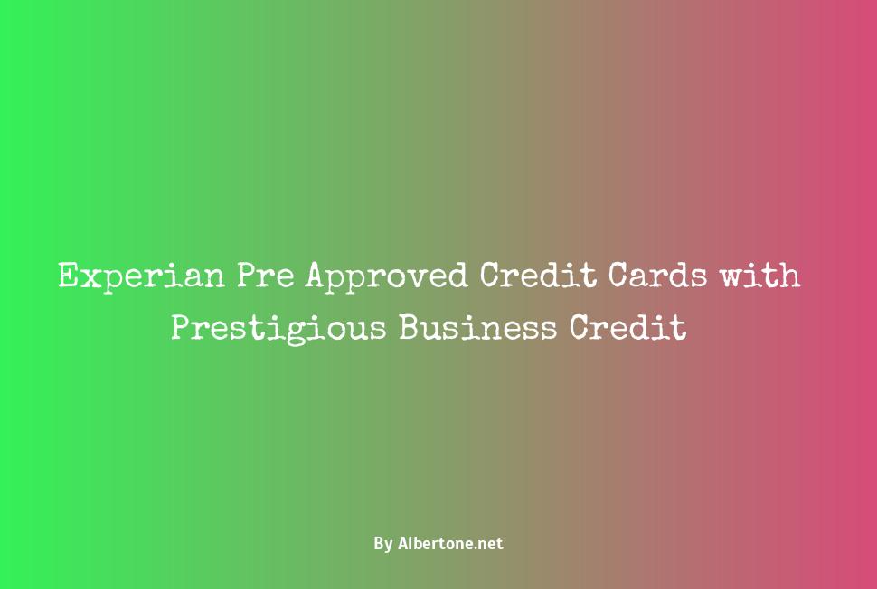 experian pre approved credit cards