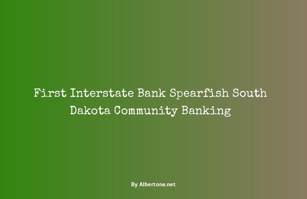 first interstate bank spearfish south dakota