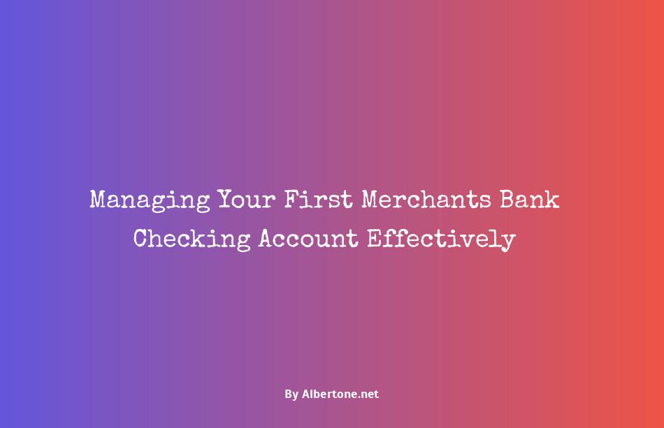 first merchants bank checking accounts