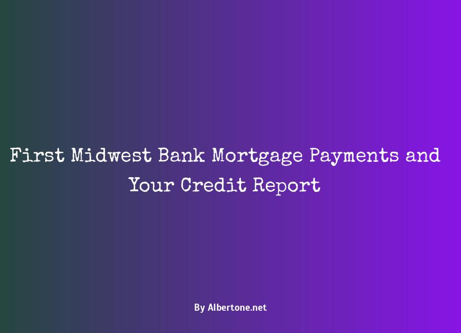 first midwest bank mortgage payment