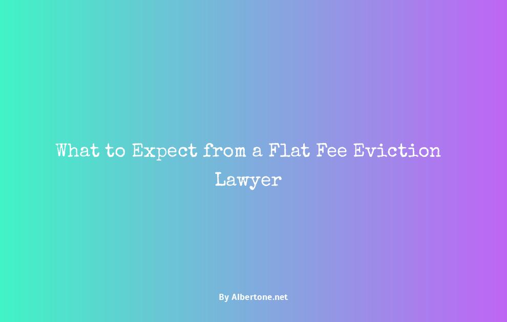 flat fee eviction lawyer