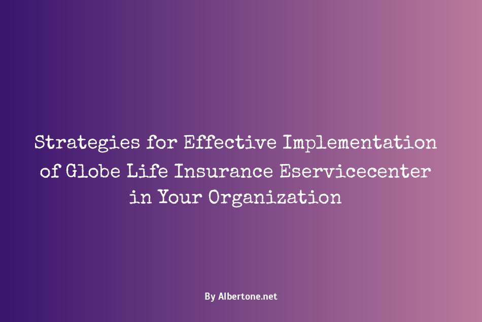 globe life insurance eservicecenter