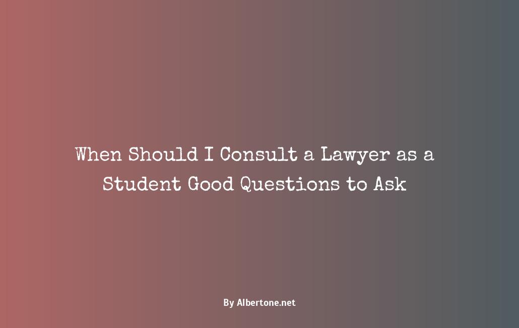 good questions to ask a lawyer as a student