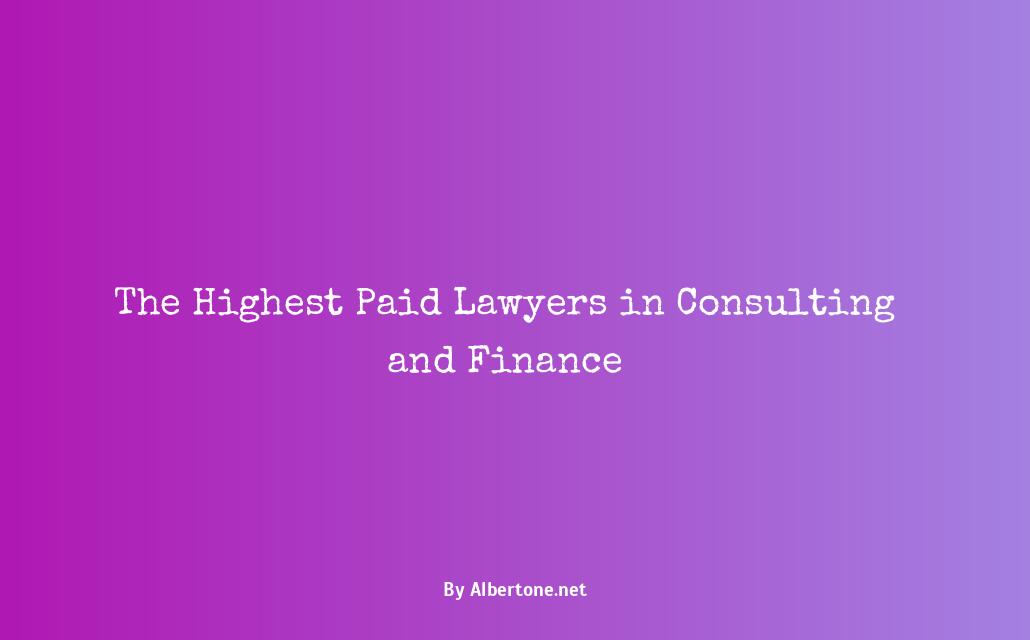 highest paying type of lawyer