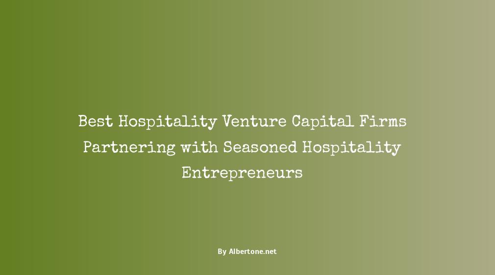 hospitality venture capital firms