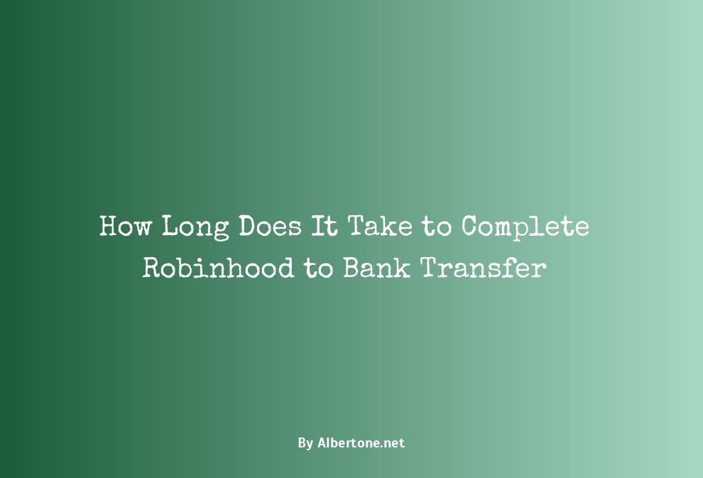 how long to transfer from robinhood to bank