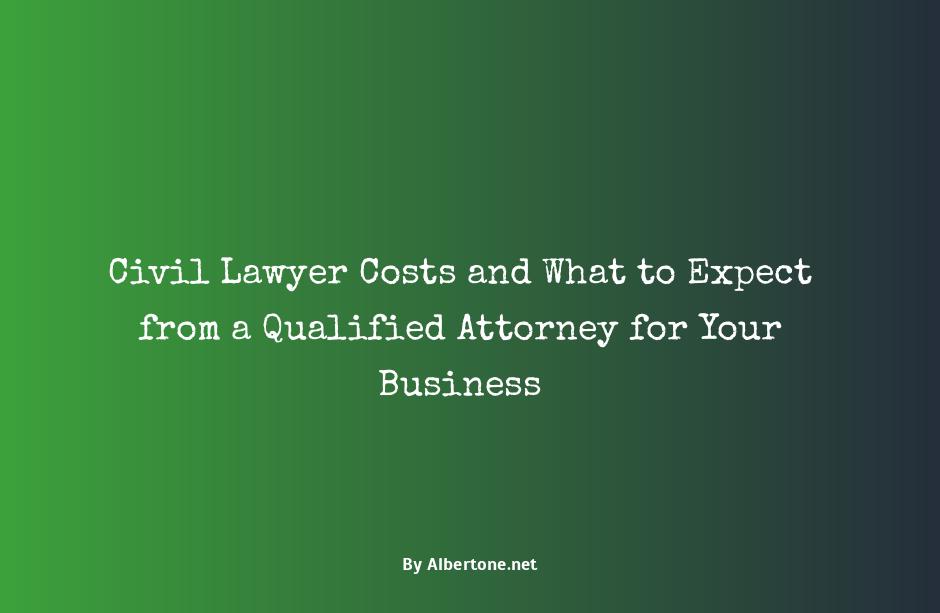 how much does a civil lawyer cost