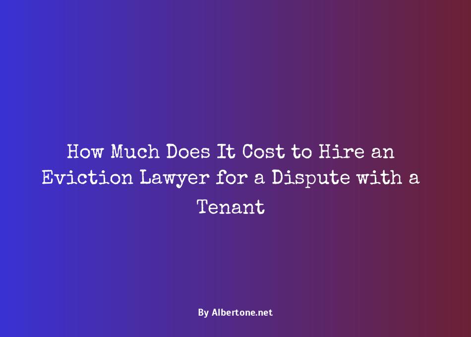 how much does a eviction lawyer cost