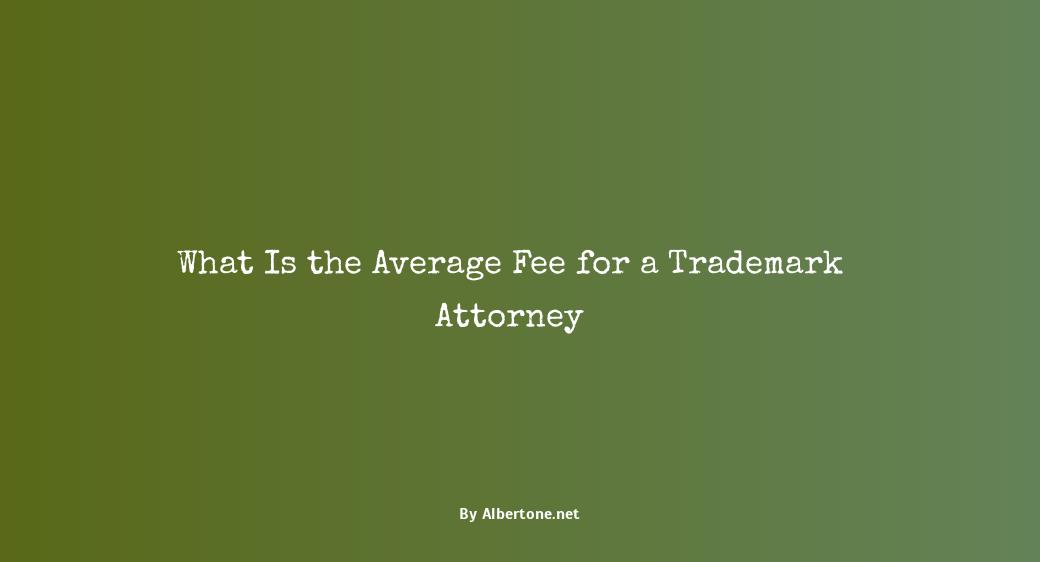 how much for a trademark lawyer