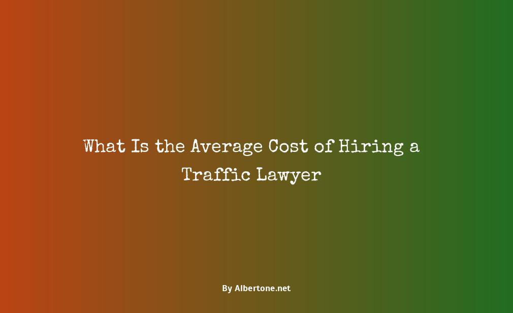 how much is it to hire a traffic lawyer