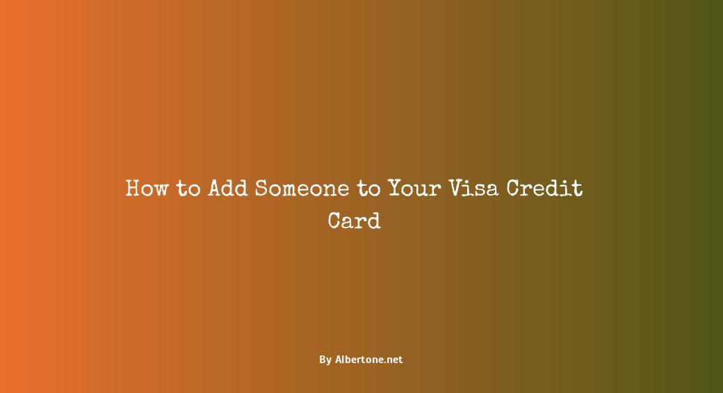 how to add someone to your credit card