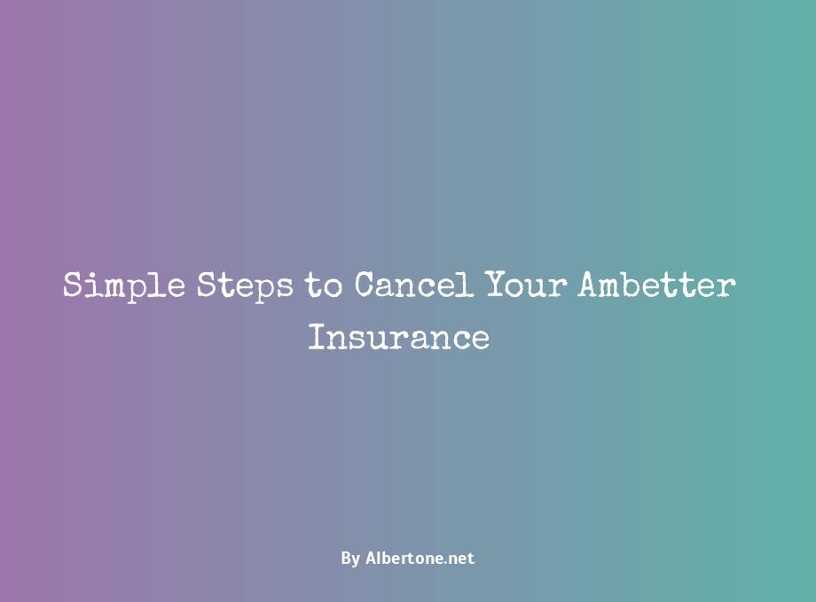 how to cancel ambetter insurance