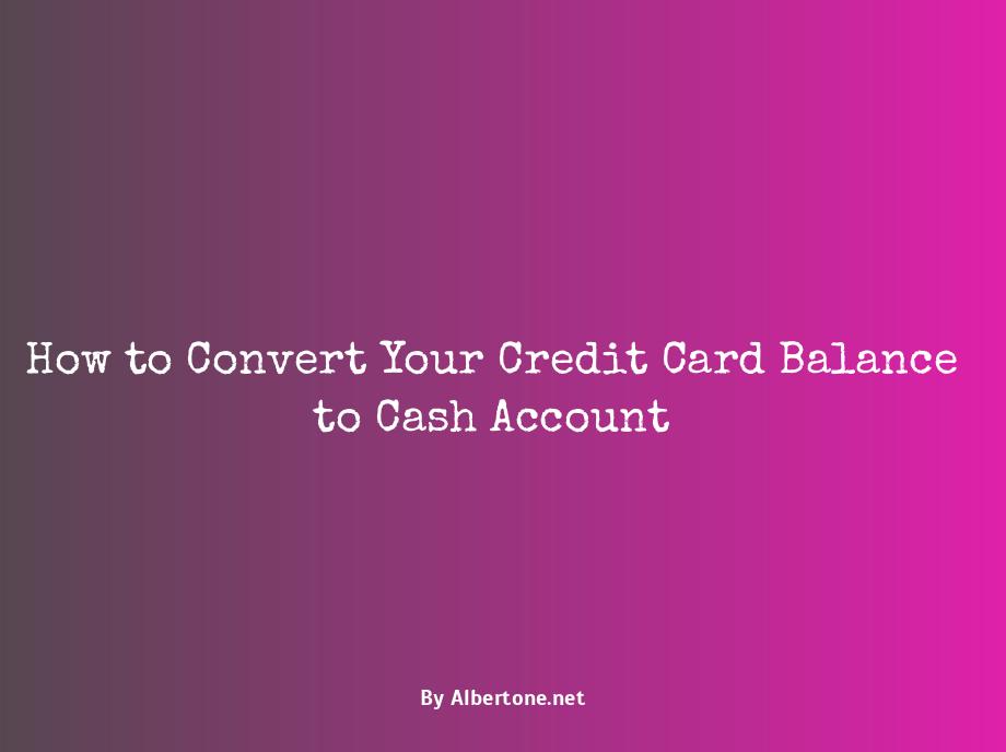 how to convert credit card into cash