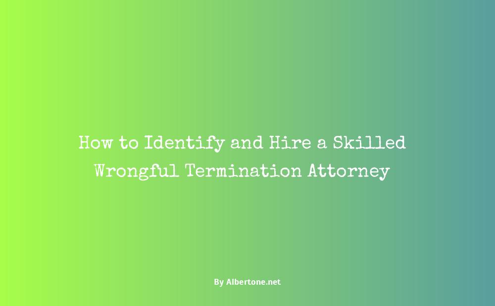 how to find a wrongful termination lawyer