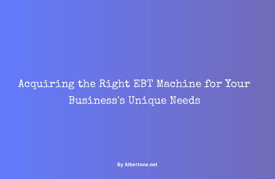 how to get ebt machine for business