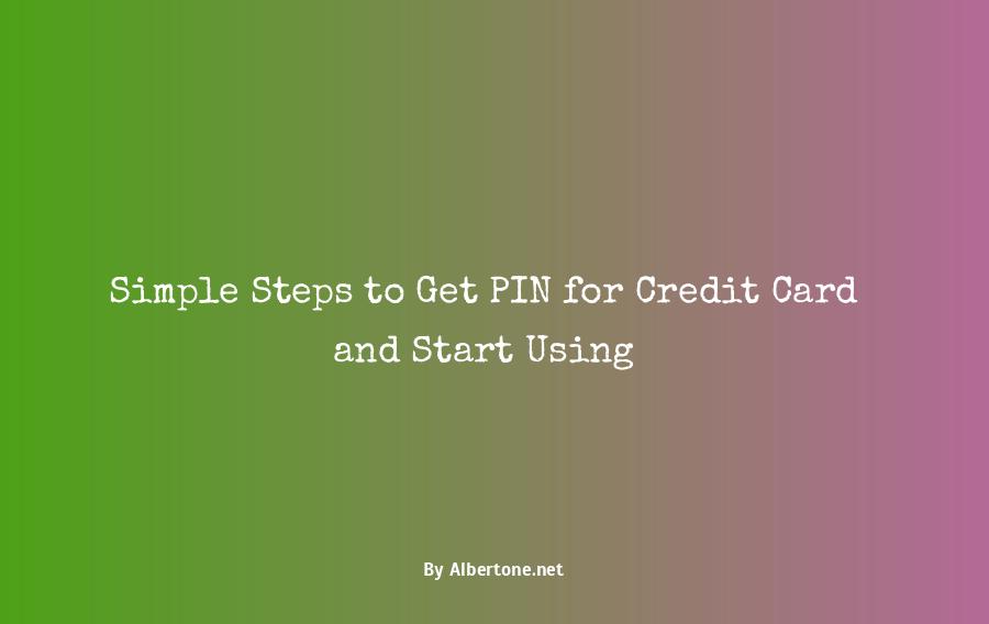 how to get pin for credit card