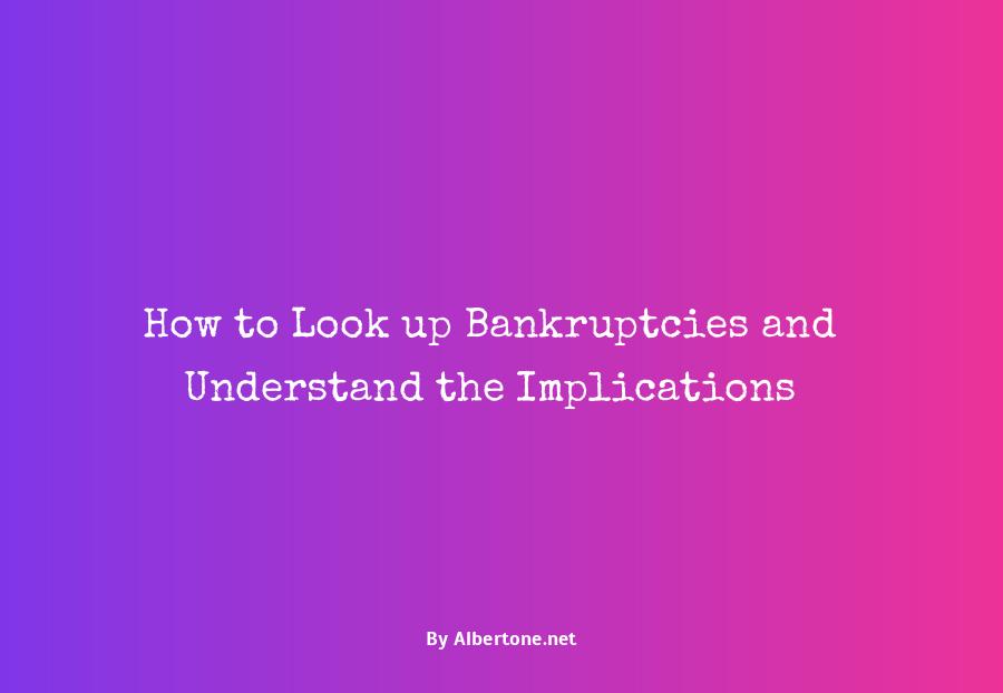 how to look up bankruptcies