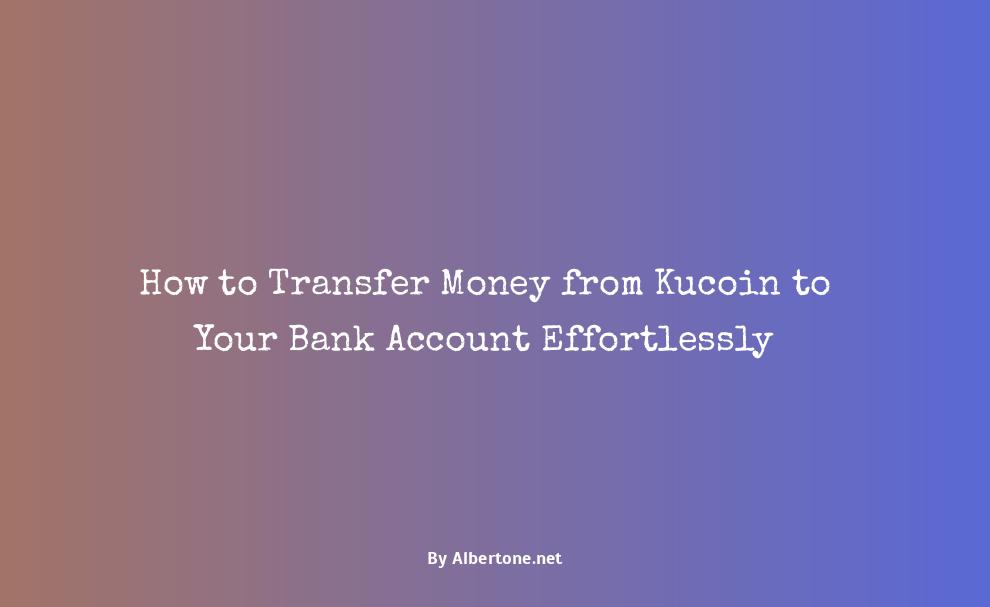 how to transfer money from kucoin to bank account