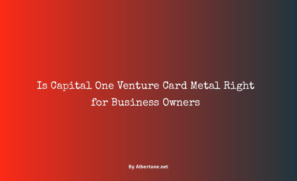 is capital one venture card metal