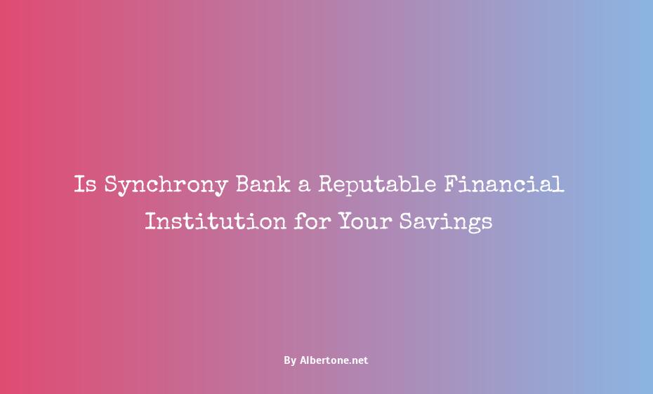 is synchrony bank safe