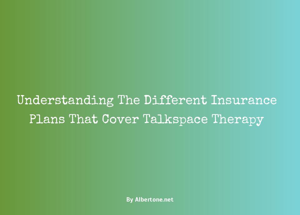 is talkspace covered by insurance