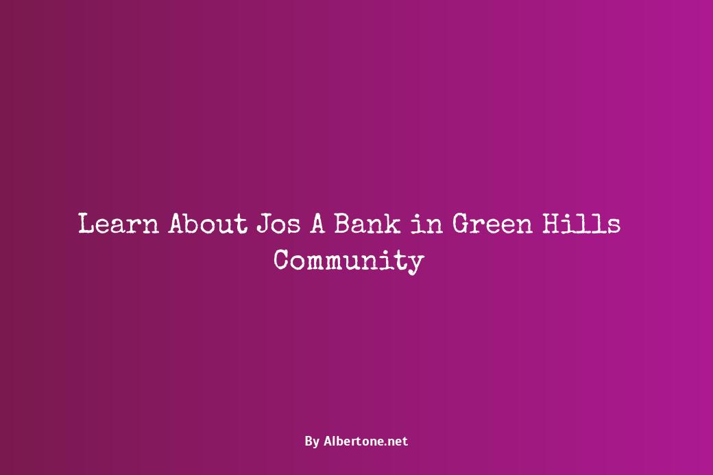 jos a bank green hills