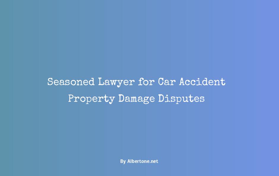 lawyer for car accident property damage