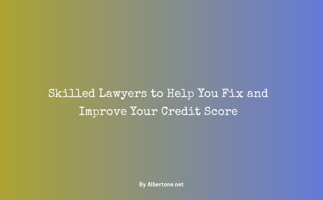 lawyer to fix credit score