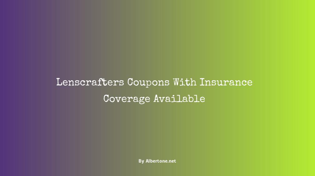 lenscrafters coupons with insurance