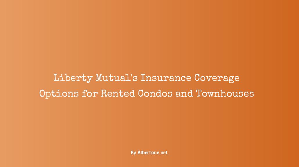 liberty mutual renter insurance