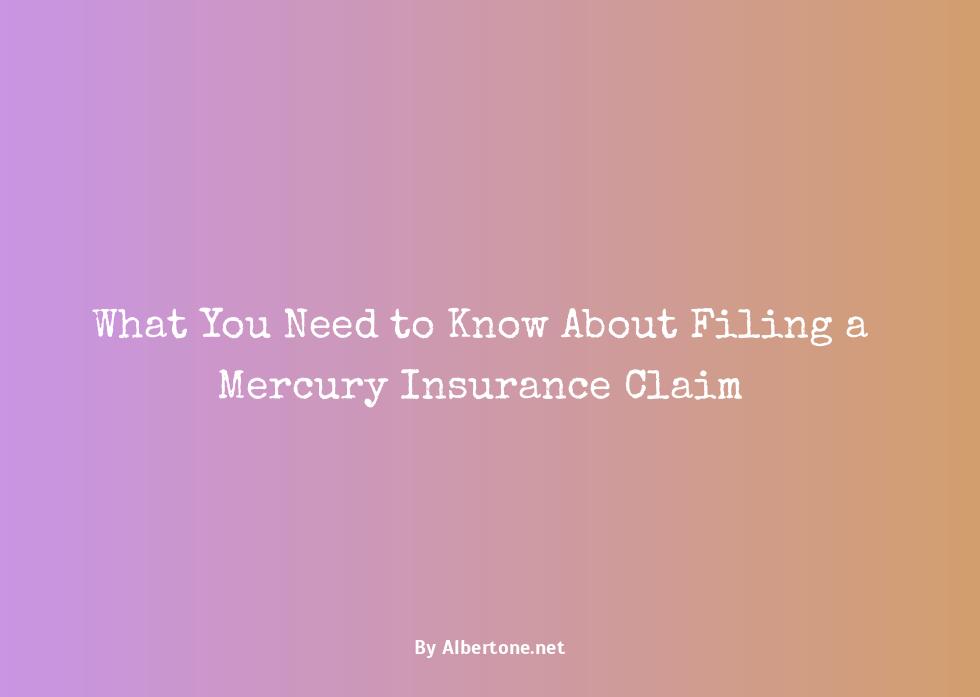 mercury insurance file a claim