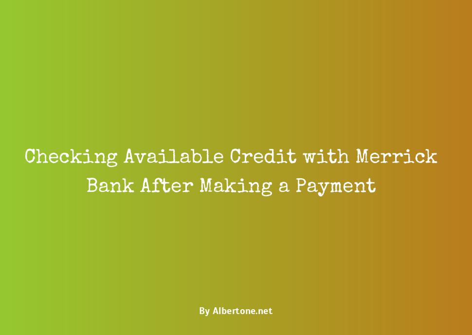 merrick bank available credit after payment