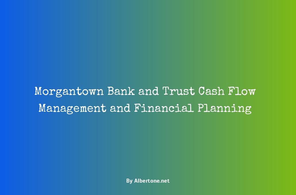 morgantown bank and trust