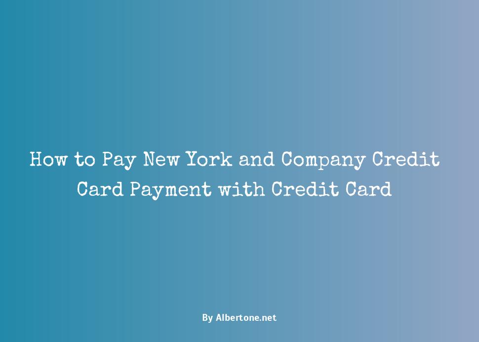 newyorkandcompany credit card payment