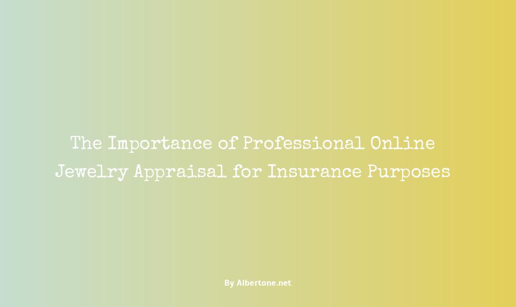 online jewelry appraisal for insurance